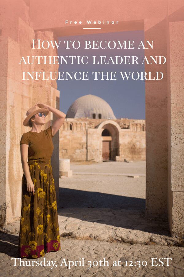 Free Webinar on How to become an authentic leader and influence the world. 