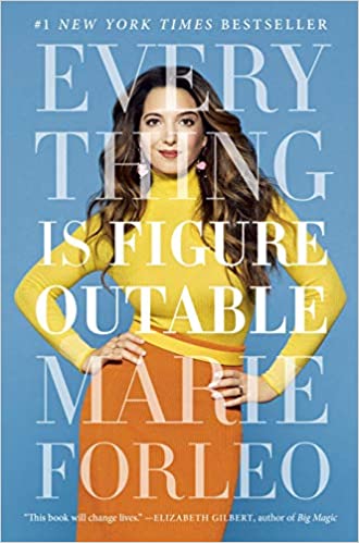 everything is figureoutable marie forleo