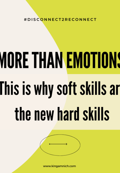 More than emotions this is why soft skills are the new hard skills